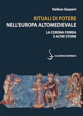 Rituali di potere nell'Europa altomedievale